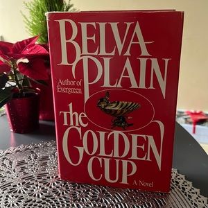 The Golden Cup a Novel by Belva Plain